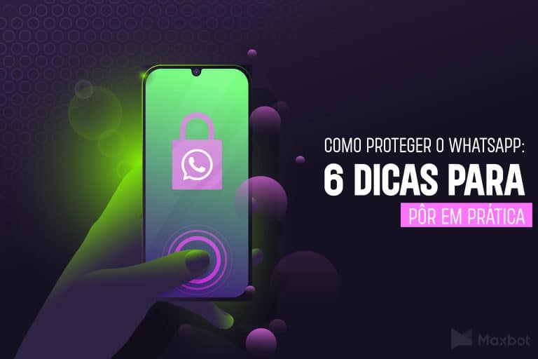 6 dicas para proteger o whatsapp